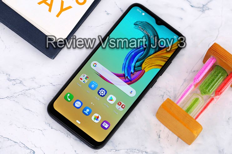Review điện thoại Vsmart Joy 3