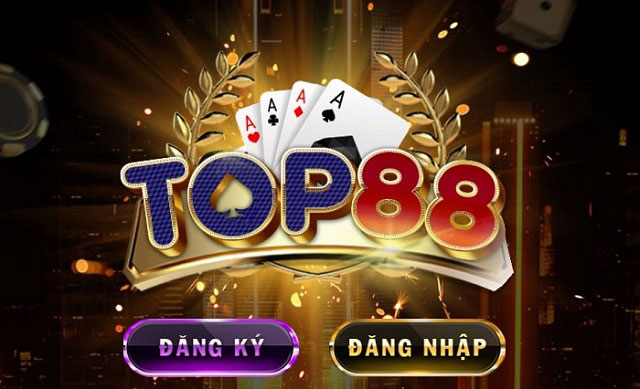 TOP88 - Địa chỉ trò chơi đem tới nguồn thu cao cho các người chơi