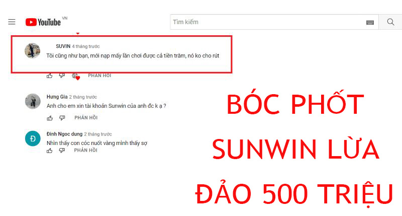 Giải mã bóc phốt Sunwin lừa đảo 500 triệu vì không cho rút tiền